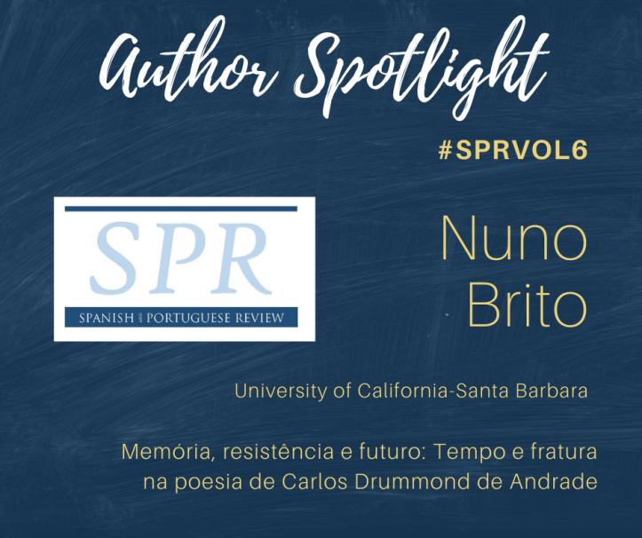 Spanish and Portuguese Review, author spotlight volume 6, Nuno Brito