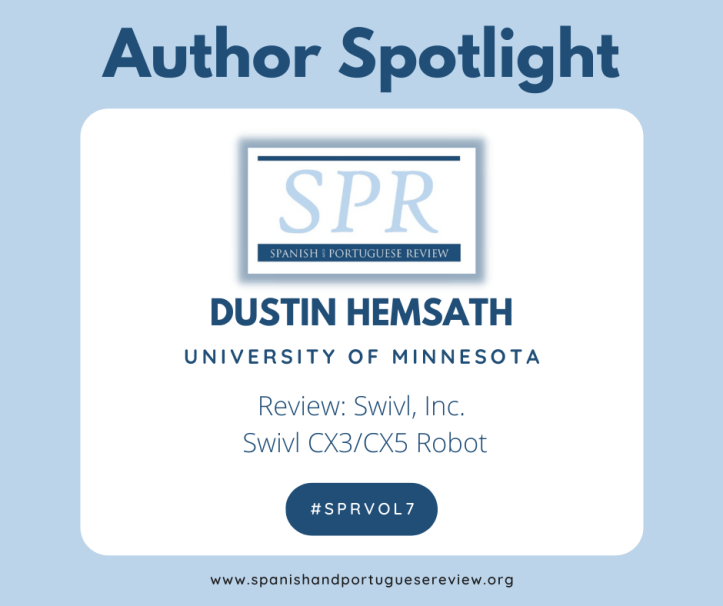 Dustin Hemsath Spanish and Portuguese Review Volume 7 Author Spotlight