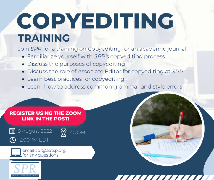 Spanish and Portuguese Review training for Copyediting for an academic journal to be hosted on August 9th at 12pm EDT